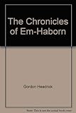 The Chronicles of Em-Haborn by 