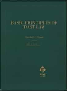 Basic Principles Of Tort Law Hornbook Series Student Edition Marshall S Shapo
