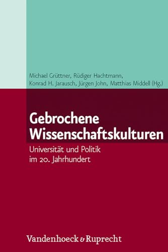 Gebrochene Wissenschaftskulturen (German Edition)