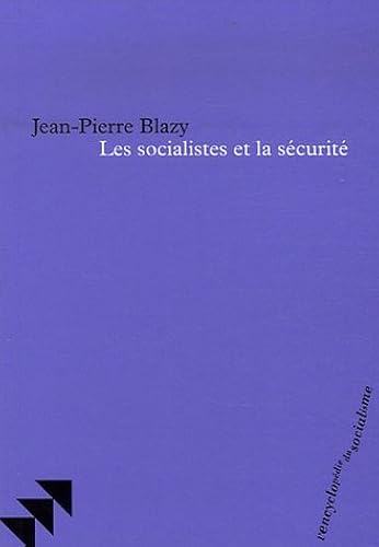 Download Les socialistes et la sécurité PDF
