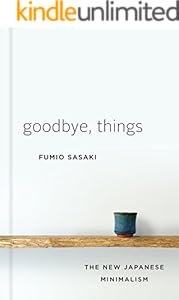 Goodbye, Things: The New Japanese Minimalism