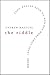 The Riddle: Where Ideas Come From and How to Have Better Ones