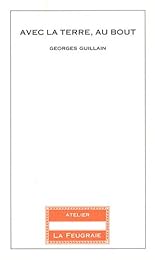 Avec la terre, au bout
