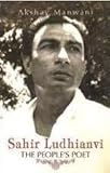 Sahir Ludhianvi : The People's Poet