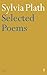 Sylvia Plath - Selected Poems (Faber Poetry)