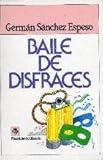 Image de Baile De Disfraces (Plaza & Janés/literaria) (Spanish Edition)