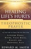 Healing Life's Hurts Through Theophostic Prayer