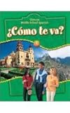 Glencoe Middle School Spanish : Como Te Va? a Nivel Verde, Schmitt, Conrad J., 0078271495