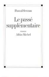Le  passé supplémentaire