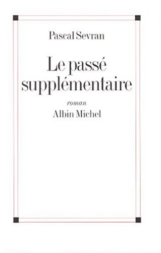 Le  passé supplémentaire