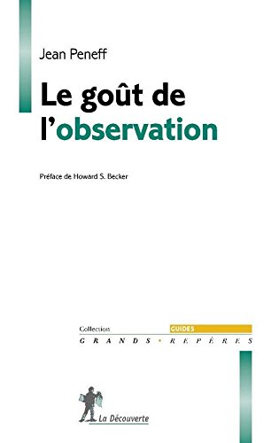 Le  goût de l'observation