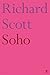 Soho (Faber Poetry) by Richard Scott