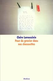 Pour du gravier dans nos chaussettes