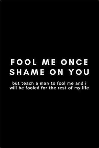 Fool Me Once Shame On You Funny Bojack Horseman Notebook Gift Idea 120 Blank Lined Pages 6 X 9 Hilarious Gag Present Media Mainstream 9781651864067 Amazon Com Books