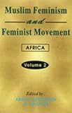 Paperback Muslim Feminism and Feminist Movement : Africa (2 Vols. Set) Book