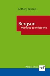 Bergson, mystique et philosophie