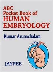 ABC Pocket Book of Human Embryology ABC Pocket Book of Human Embryology