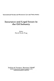Image de Insurance and Legal Issues in the Oil Industry (International Energy & Resources Law and Policy Series Set)
