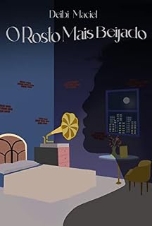 Livro O Rosto Mais Beijado