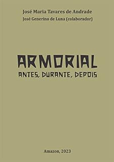 Livro ARMORIAL – ANTES, DURANTE, DEPOIS