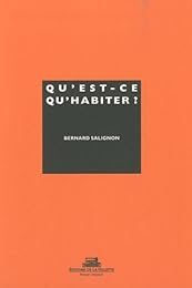 Qu'est-ce qu'habiter ?