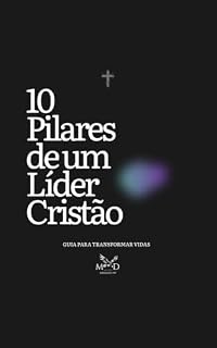 Livro 10 Pilares de um Líder Cristão