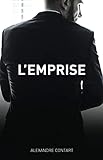 L'Emprise: Romance érotique inspirée de faits réels (French Edition) by 