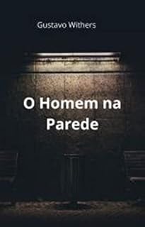 Livro O Homem na Parede