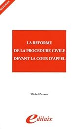 La  réforme de la procédure civile devant la cour d'appel