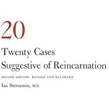 Twenty Cases Suggestive of Reincarnation: Second Edition, Revised and Enlarged