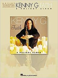 Kenny G Faith Saxophone Books Amazon Com