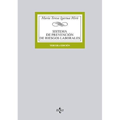 Sistema de prevención de riesgos laborales (Derecho - Biblioteca Universitaria De Editorial Tecnos) Sistema de prevención de riesgos laborales (Derecho - Biblioteca Universitaria De Editorial Tecnos)