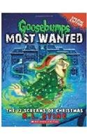 The 12 Screams of Christmas (Goosebumps Most Wanted Special Edition #2)