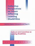 Collective Perspectives on Issues Affecting Learning Disabilities : Position Papers, Statements, and Reports, National Joint Committee on Learning Disabilities, 0890798451
