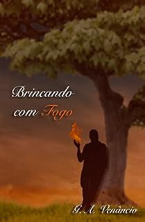 Livro Brincando com Fogo (Charimell)