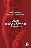 Magie du cycle féminin (Explorateurs) by