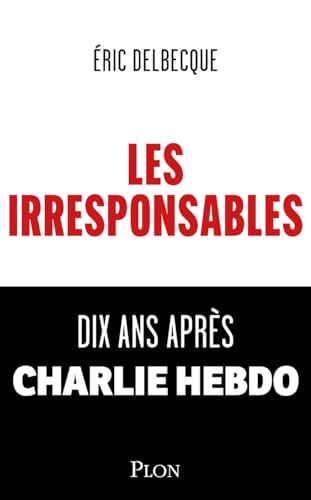 Les irresponsables