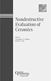 Nondestructive Evaluation of Ceramics, , 1574980378