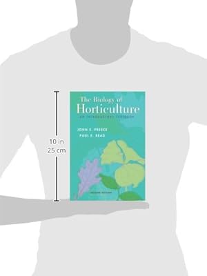 The Biology of Horticulture: An Introductory Textbook