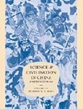 Science and Civilisation in China: Volume 5, Chemistry and Chemical Technology; Part 6, Military Technology: Missiles and Sieges