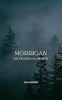 Livro Morrigan: Os Filhos da Morte (As Deusas Livro 3)