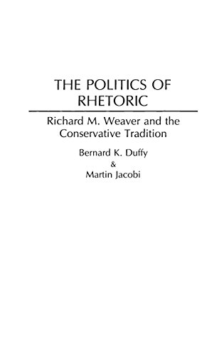 The politics of rhetoric: richard m. weaver and the con…