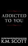 Addicted To You Box Set