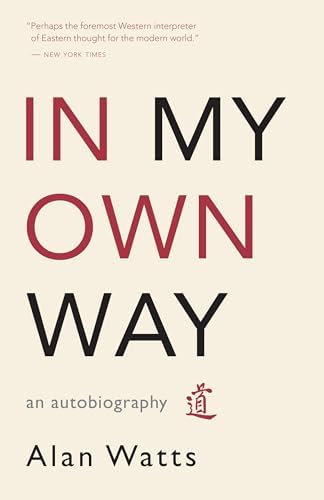 Tao: The Watercourse Way: Alan Watts, Lee Chih-chang, Al Chung