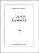 L'image fantôme (Fiction, Poetry & Drama) (French Edition) by 