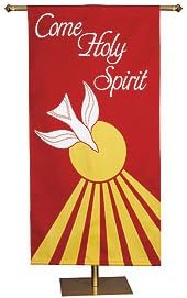 Confirmation/pentecost, Come Holy Spirit Banner
