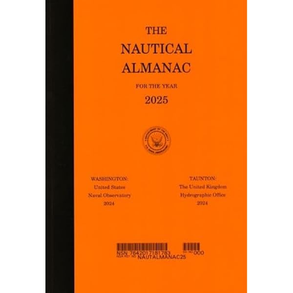 ADMIRALTY The Nautical Almanac 航海参考書 Nautical Almanac 2024 (Nautical Almanac For the Year): Government