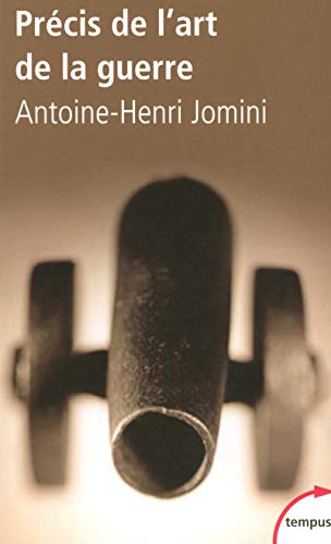 Précis de l'art de la guerre by Antoine-Henri Jomini, Bruno Colson