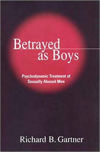 Betrayed As Boys Psychodynamic Treatment Of Sexually Abused Men 9781572306448 Medicine Health Science Books Amazon Com