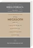 Biblia Hebraica Quinta (BHQ): 18. Megilloth